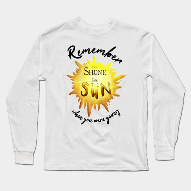 Remember when you were young, you shone like the sun, Pink Floyd Long Sleeve T-Shirt by AudreyJanvier